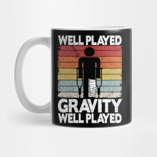 Well Played Gravity Funny Broken Ley Get Well Soon Mug